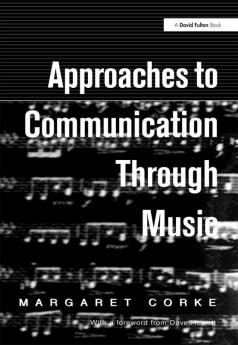 Approaches to Communication through Music