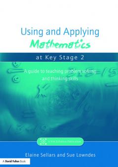 Using and Applying Mathematics at Key Stage 2