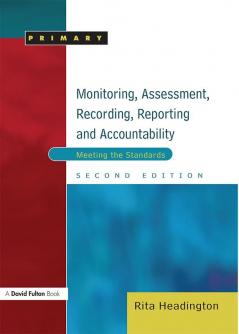 Monitoring Assessment Recording Reporting and Accountability