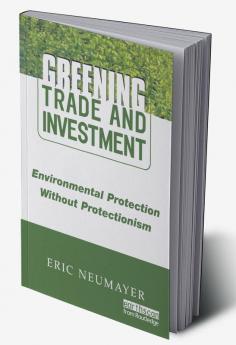 Greening Trade and Investment