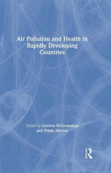 Air Pollution and Health in Rapidly Developing Countries