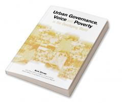 Urban Governance Voice and Poverty in the Developing World