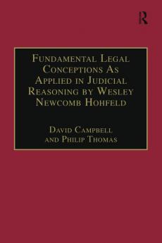 Fundamental Legal Conceptions As Applied in Judicial Reasoning by Wesley Newcomb Hohfeld