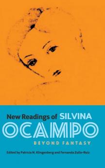 New Readings of Silvina Ocampo