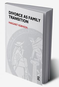 Divorce as Family Transition