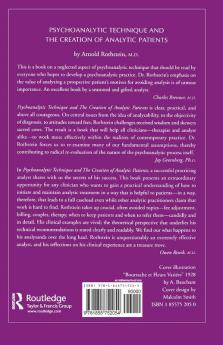 Psychoanalytic Technique and the Creation of Analytic Patients