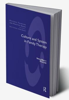 Culture and System in Family Therapy