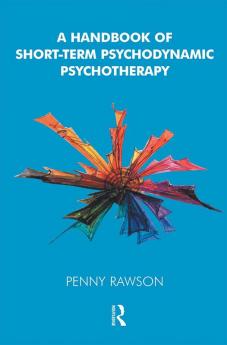 Handbook of Short-Term Psychodynamic Psychotherapy