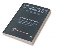 Pathology of Democracy