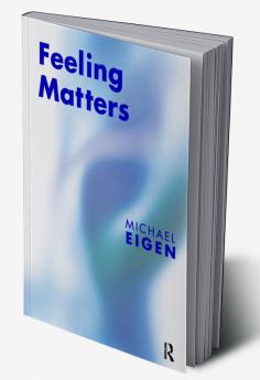 Feeling Matters