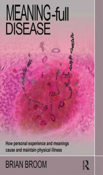 Meaning-Full Disease