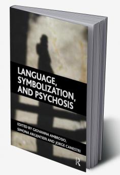 Language Symbolization and Psychosis