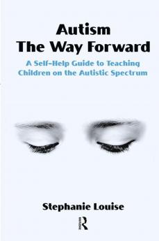 Autism The Way Forward