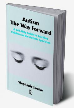 Autism The Way Forward