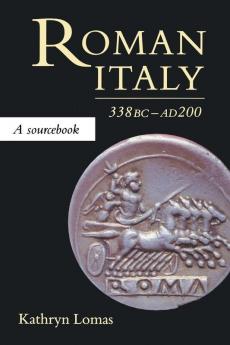 Roman Italy 338 BC - AD 200