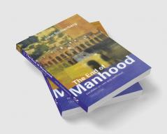 End of Manhood