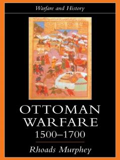 Ottoman Warfare 1500-1700