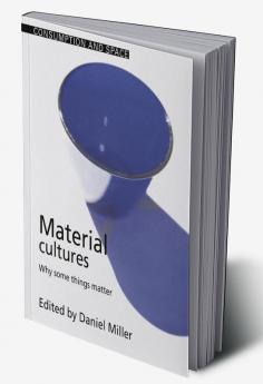 Material Cultures