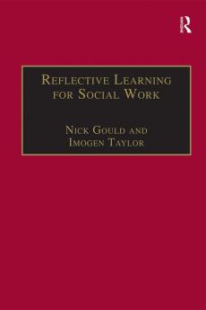 Reflective Learning for Social Work