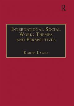 International Social Work: Themes and Perspectives