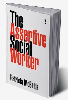 Assertive Social Worker