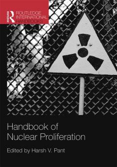Handbook of Nuclear Proliferation