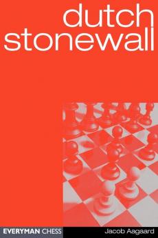 Dutch Stonewall (Everyman Chess)