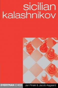 Sicilian Kalashnikov (Everyman Chess)