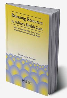 Releasing Resources to Achieve Health Gain