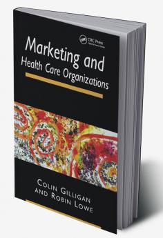 Marketing and Healthcare Organizations