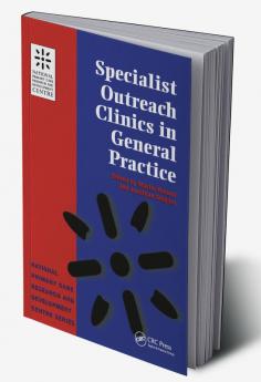Specialist Outreach Clinics in General Practice