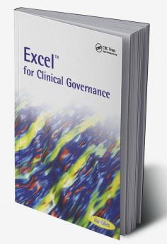 Excel for Clinical Governance