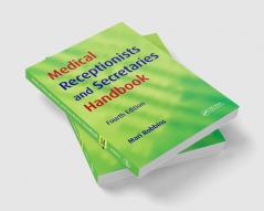 Medical Receptionists and Secretaries Handbook