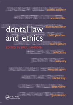 Dental Law and Ethics