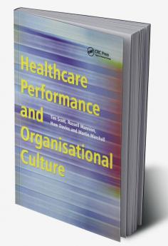 Healthcare Performance and Organisational Culture