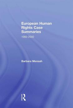 European Human Rights Case Summaries