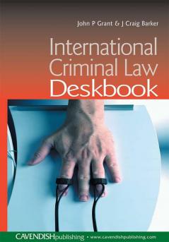 International Criminal Law Deskbook