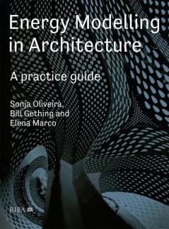 Energy Modelling in Architecture: A Practice Guide