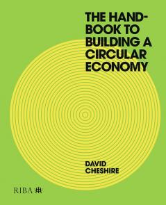 Handbook to Building a Circular Economy