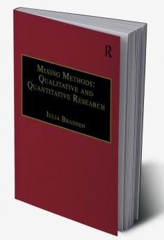 Mixing Methods: Qualitative and Quantitative Research