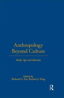 Anthropology Beyond Culture