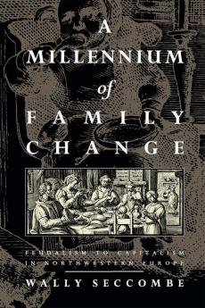 A Millennium of Family Change
