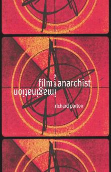 Film and the Anarchist Imagination