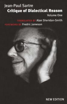 Critique of Dialectical Reason Vol. 1