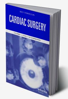 Key Topics in Cardiac Surgery