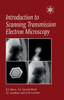 Introduction to Scanning Transmission Electron Microscopy