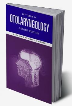 Key Topics in Otolaryngology