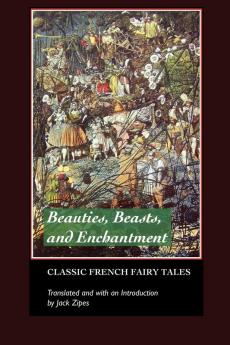 Beauties Beasts and Enchantments