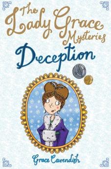 The Lady Grace Mysteries: Deception