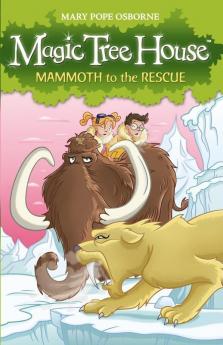 Magic Tree House 7 Mammoth to the Rescue